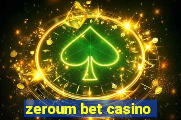 zeroum bet casino